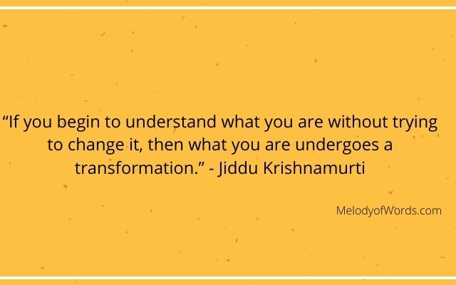 Jiddu Krishnamurti Quotes on Change