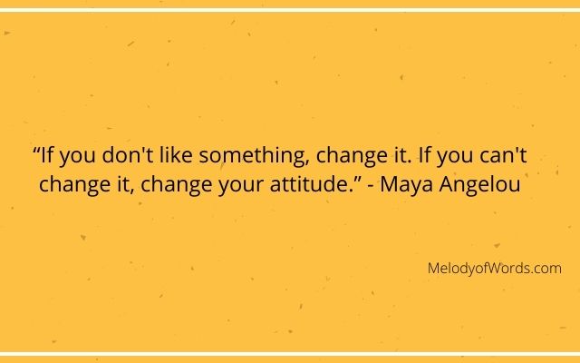 Maya Angelou Quotes on Change