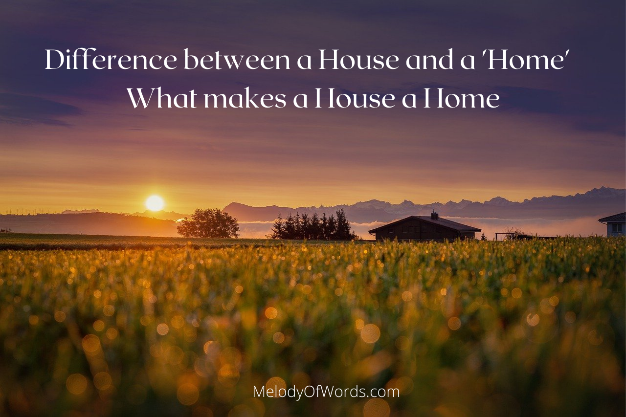 difference-between-house-and-home-what-makes-a-house-home