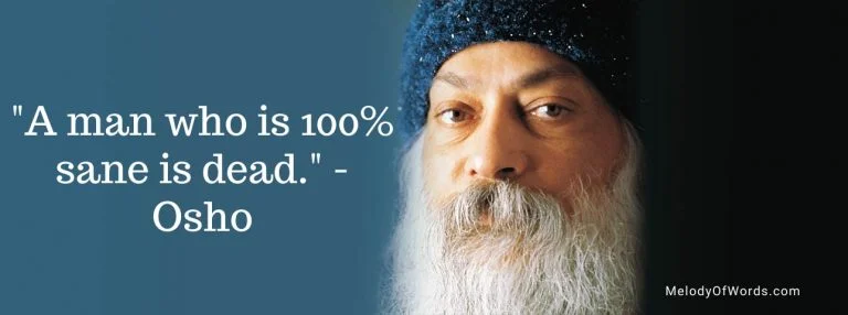 100 Best Osho Quotes on Love, Life Religion, and Philosophy