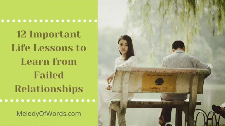 12 Important Life Lessons to Learn from Failed Relationships