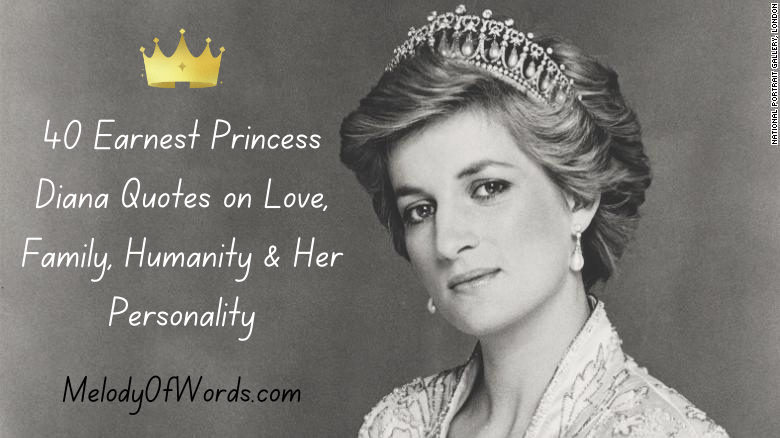 40 Earnest Princess Diana Quotes on Love, Family, Humanity & Her Personality