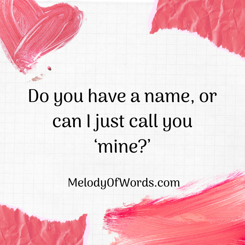 40 Best Flirty Lines To Make Her Blush - Melody Of Words