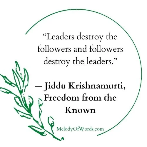 J. Krishnamurti Quotes from the Book "Freedom From The Known"
