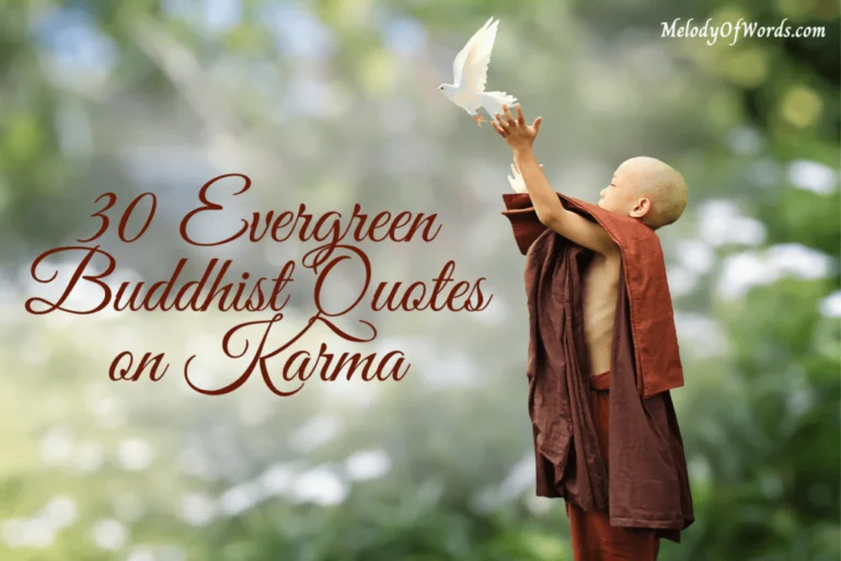 30 Evergreen Buddhist Quotes on Karma to Teach you the Importance of your Actions