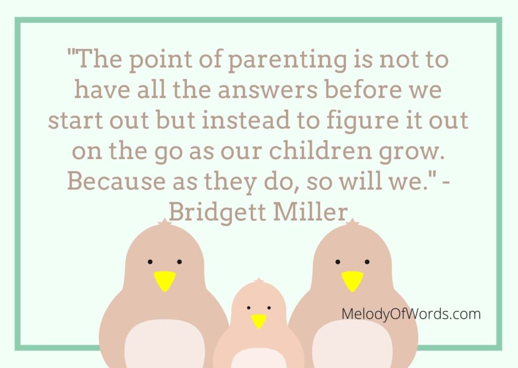 Parenting Quotes - Bridgett Miller