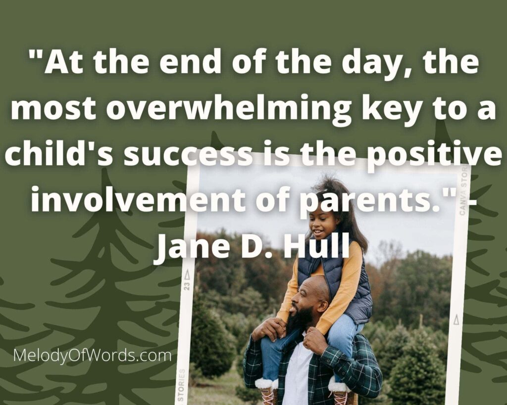 Parenting Quotes - Jane D. Hull