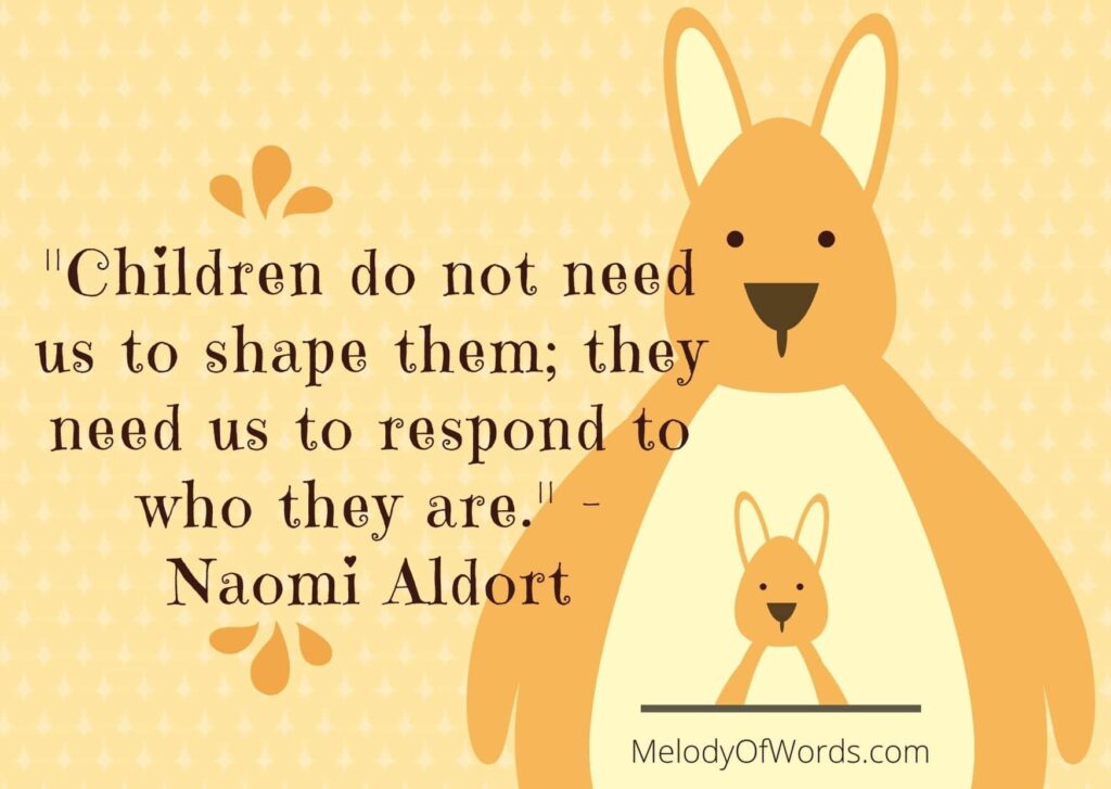 Parenting Quotes - Naomi Aldort