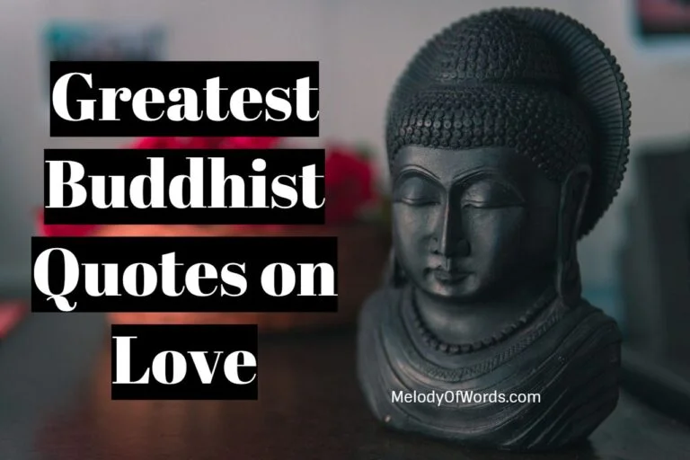 28 Greatest Buddhist Quotes on Love Devoid of Attachment