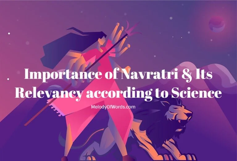 Importance of Navratri Festival in Indian Culture and Its Relevancy according to Science