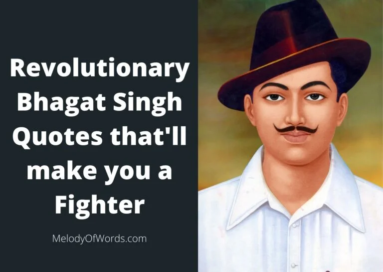 35 Revolutionary Bhagat Singh Quotes that’ll make you a Fighter