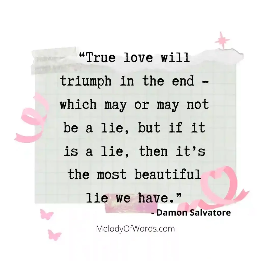 Damon Salvatore Quotes - Being in Love