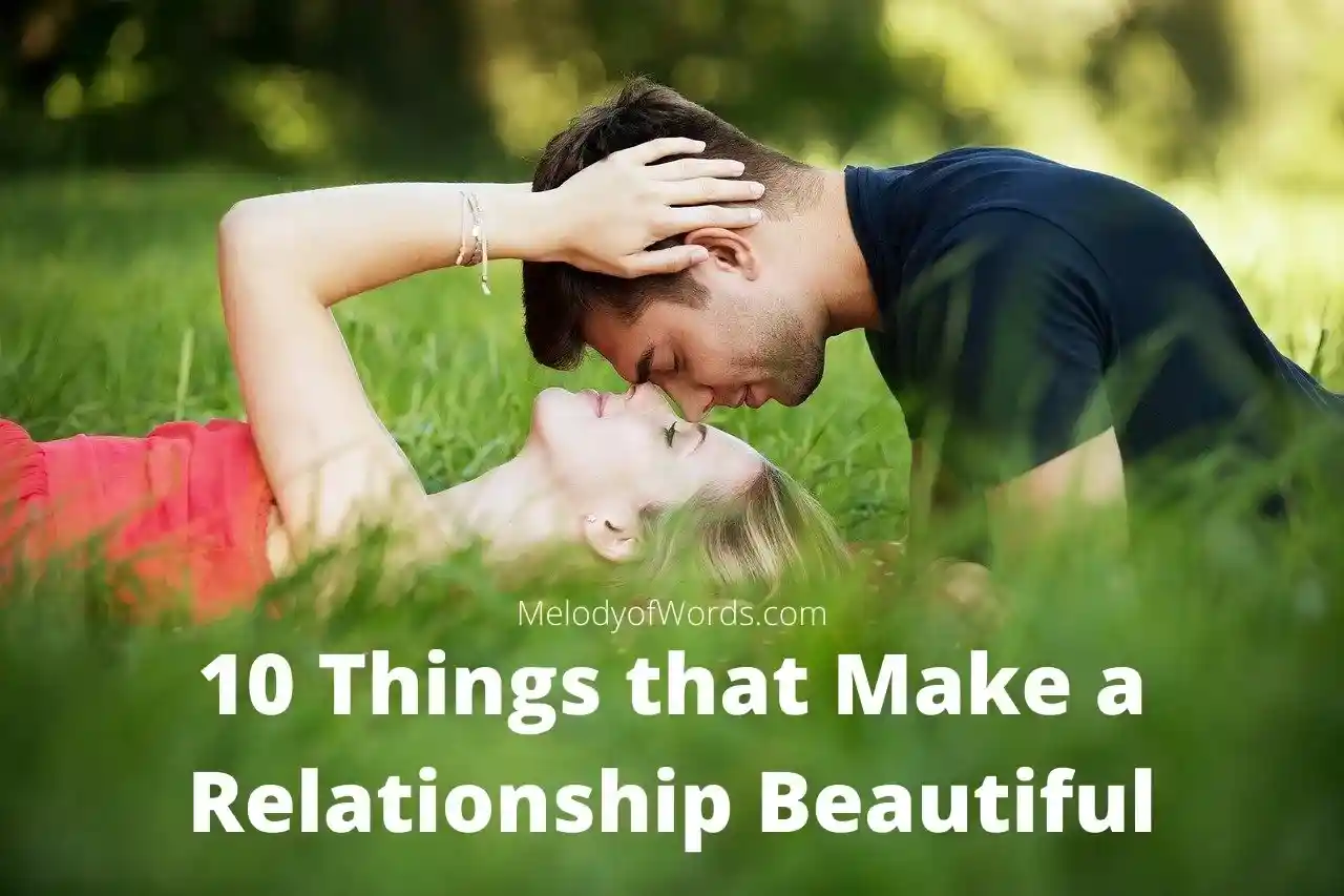 10 Things that Make a Relationship Beautiful